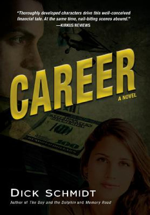 Career by Dick Schmidt