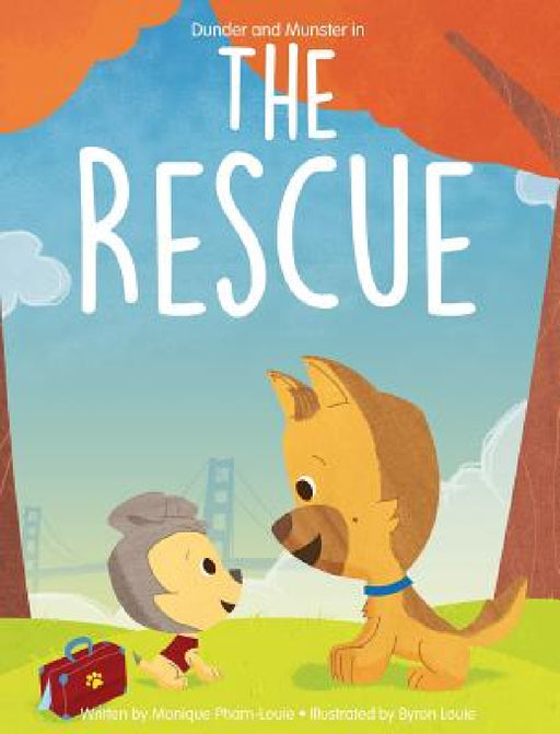 Dunder and Munster in The Rescue by Monique Pham-Louie, Byron Louie