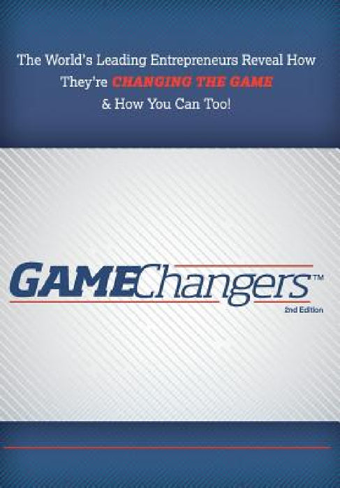 GameChangers 2nd Edition by Nick Nanton, Jw Dicks