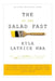 The 21 Day Salad Fast (Healthily Eat Your Way Thin) by Kyla Latrice Tennin