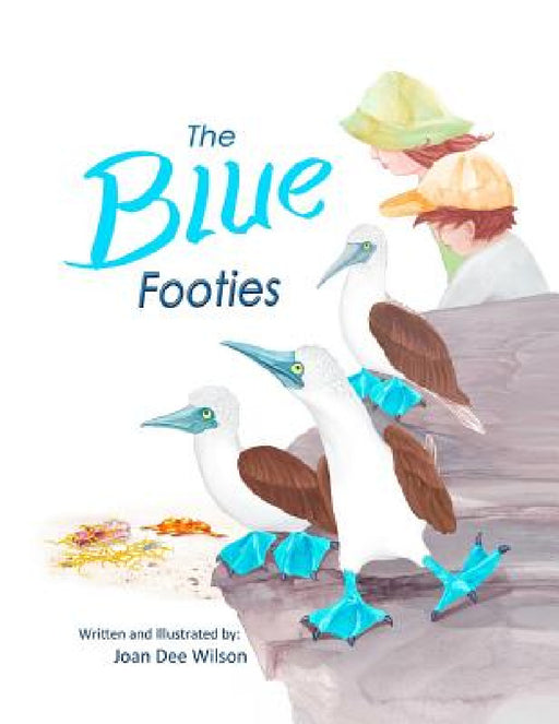 The Blue Footies by Joan Dee Wilson, Joan Dee Wilson, Joan Dee Wilson