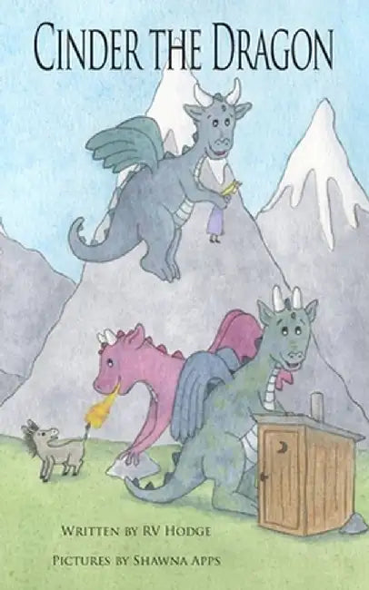 Cinder The Dragon by Rv Hodge