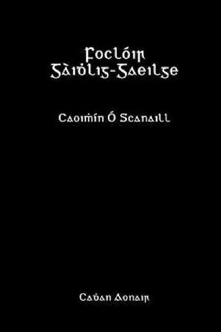 Foclóir Gàidhlig-Gaeilge by Caoimhín Ó. Scanaill