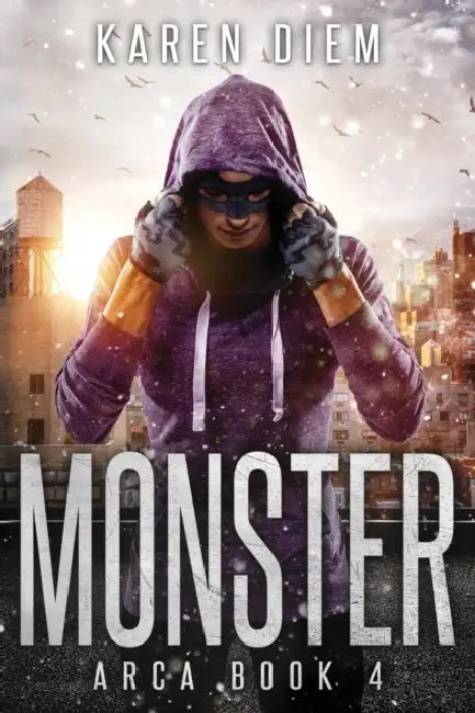 Monster: Arca Book 4 by Karen Diem