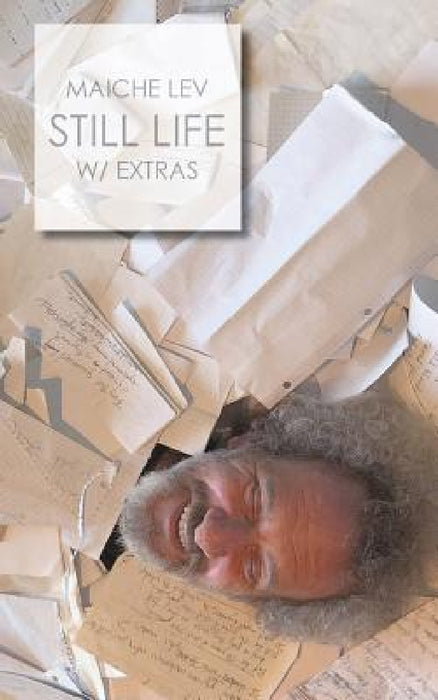 Still Life - with Extras by Maiche Lev