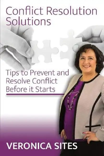Conflict Resolution Solutions by Veronica Sites