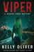 Viper: A Suspense Thriller by Kelly Oliver