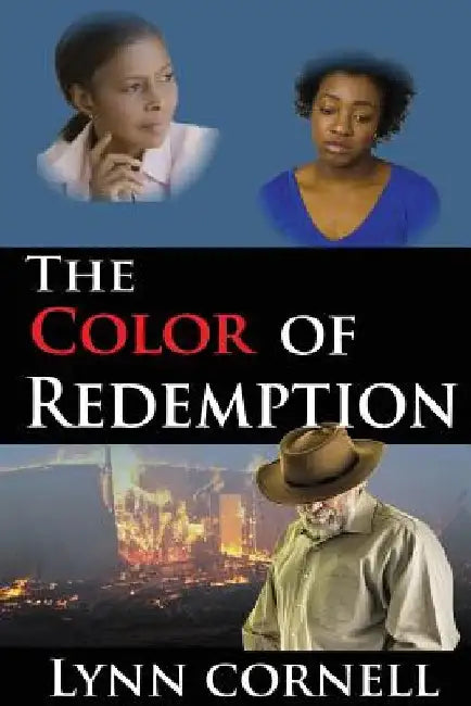 The Color of Redemption by Lynn Cornell