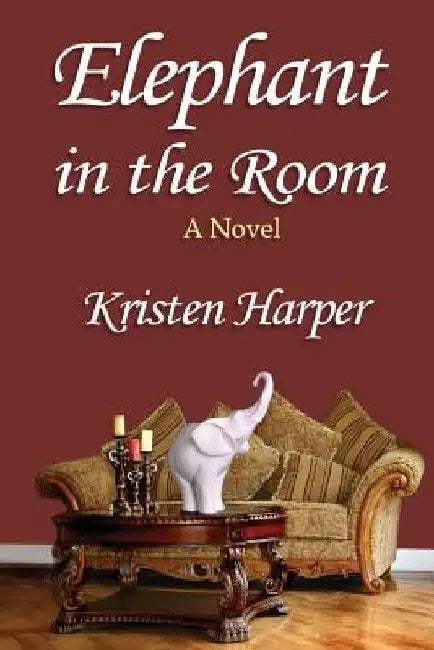 Elephant in the Room by Kristen Harper