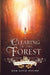 A Clearing in the Forest by Kim Love Stump