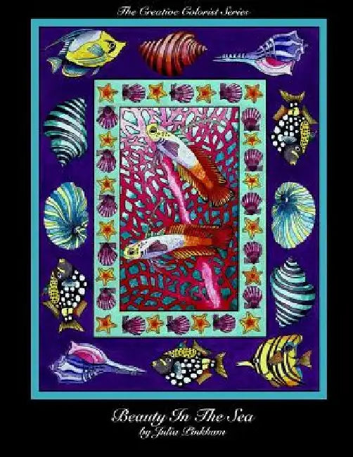 Beauty In The Sea by Julia Pinkham