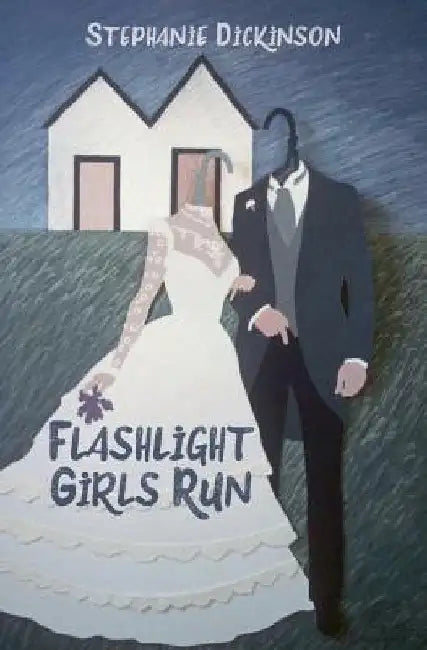 Flashlight Girls Run by Stephanie Dickinson
