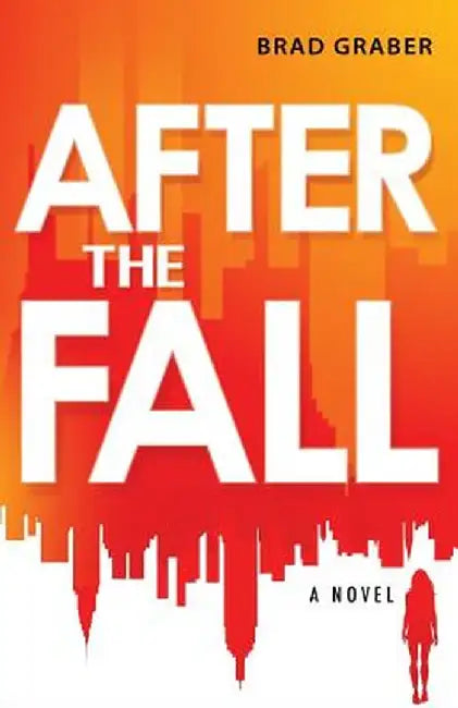 After the Fall by Brad Graber
