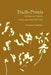 Truth-Prints: Of Books and Teachers, Essays and Poems 2021-2025 by Suzanne Ironbiter