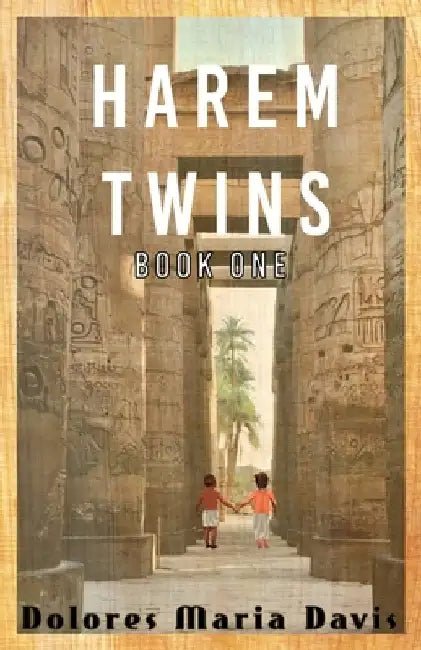 Harem Twins by Dolores Maria Davis