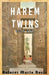 Harem Twins by Dolores Maria Davis