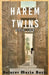 Harem Twins Book Two by Dolores Maria Davis