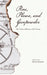 Pens, Plows, and Gunpowder: The Collected Poems of J.P. Irvine by Dustin Renwick, J. P. Irvine