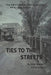 Ties To The Streets by Katina Aki Remer