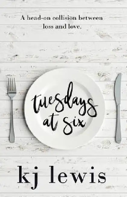 Tuesdays at Six by Kj Lewis