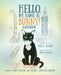 Hello, My Name is Bunny!: London by Matt Bloom