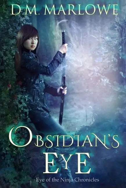 Obsidian's Eye by D. M. Marlowe