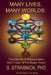 Many Lives, Many Worlds: True Stories of Reincarnation, Soul Travel, & The Mystic Vision by Steven Strasnick