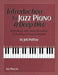 Introduction to Jazz Piano: A Deep Dive by Jeb Patton