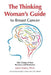 The Thinking Woman's Guide to Breast Cancer: Take Charge of Your Recovery and Remission by Janet Maker, Dwight L. McKee