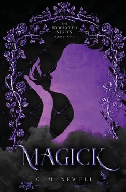 Magick by C. M. Newell