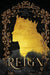 Reign by C. M. Newell