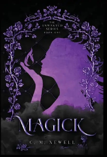 Magick by C. M. Newell