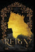 Reign by Mira Monroe
