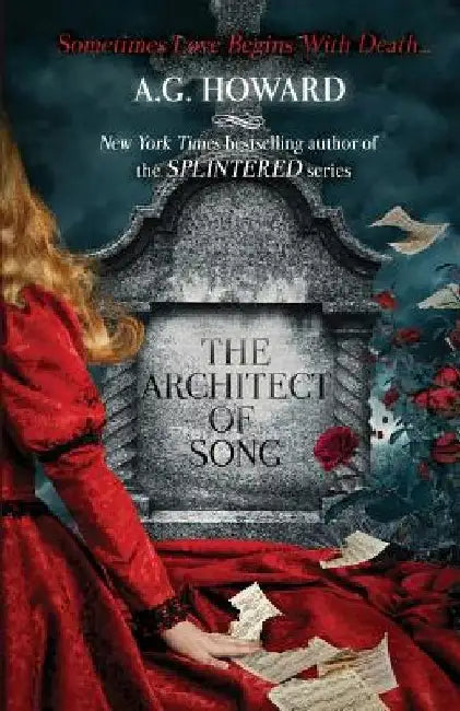 The Architect of Song by A. G. Howard