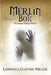 The Merlin Box: An Adam Dekker Novel by Lawrence Clayton Miller