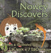 Nowey Discovers by Mj LaCroix, J. LaCroix