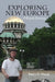 Exploring New Europe: A Bicycle Journey by Barry D. Wood
