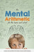 The Mental Arithmetic by E. a. Sutherland