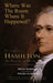 Where Was the Room Where It Happened?: The Unofficial Hamilton - An American Musical Location Guide by Bryan Barreras