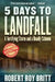 5 Days to Landfall by Robert Roy Britt