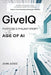 GiveIQ: Purpose and Philanthropy in the Age of AI: Purpose and Philanthropy in the Age of AI by John Judge