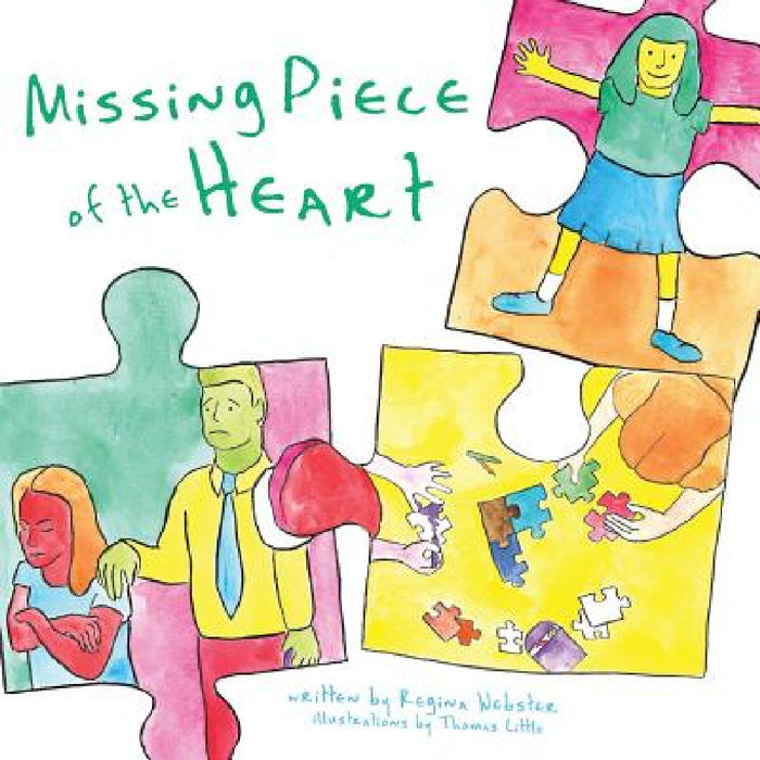Missing Piece of the Heart by Regina Webster, Thomas Little