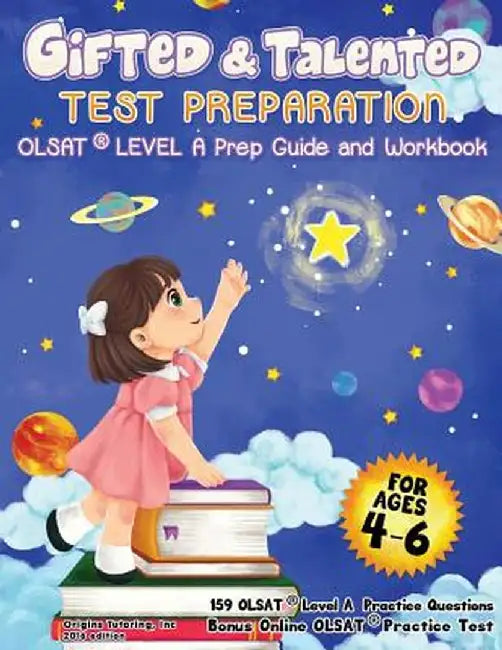 Gifted and Talented Test Preparation: Olsat(r) Level a Prep Guide and Workbook by Origins Tutoring