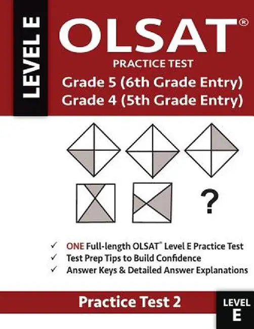 Olsat Practice Test Grade 5 (6th Grade Entry) & Grade 4 (5th Grade Entry)-Test 2: : One Olsat E Practice Test (Practice Test Two), Gifted and Talented by Gifted and Talented