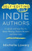 Self-Editing for Indie Authors: 21 Quick and Easy Tips for Better Writing, Posit by Michelle Lowery