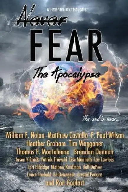 Never Fear - The Apocalypse: The End Is Near by Matthew Costello