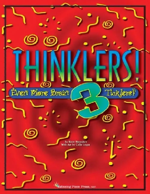 Thinklers! 3: Even More Brain Ticklers! by Kevin Brougher