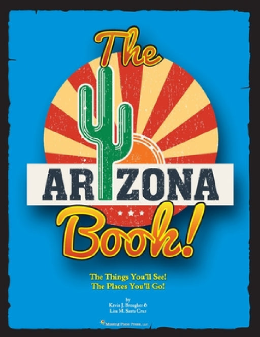The Arizona Book by Kevin Brougher, Lisa M. Santa Cruz