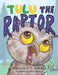 Tulu the Raptor by R. D. Sullivan