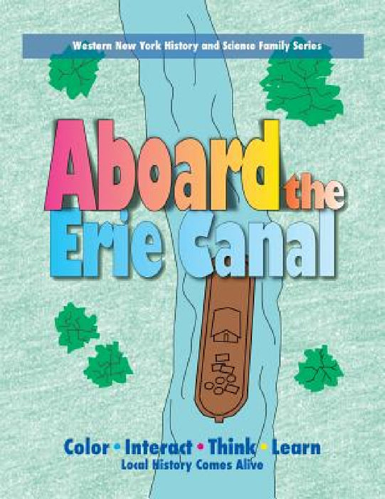 Aboard the Erie Canal by Veronica Young, Veronica Young